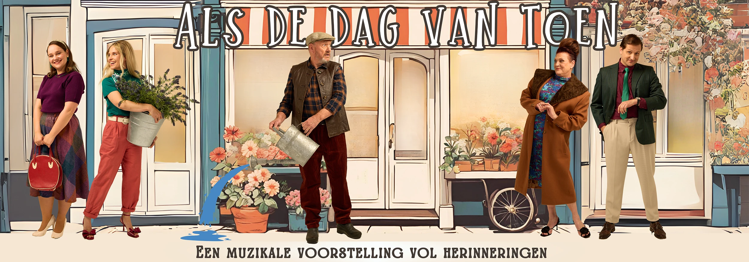Alle acteurs op een rij voor een bloemenzaak met de tekst Als de dag van toen